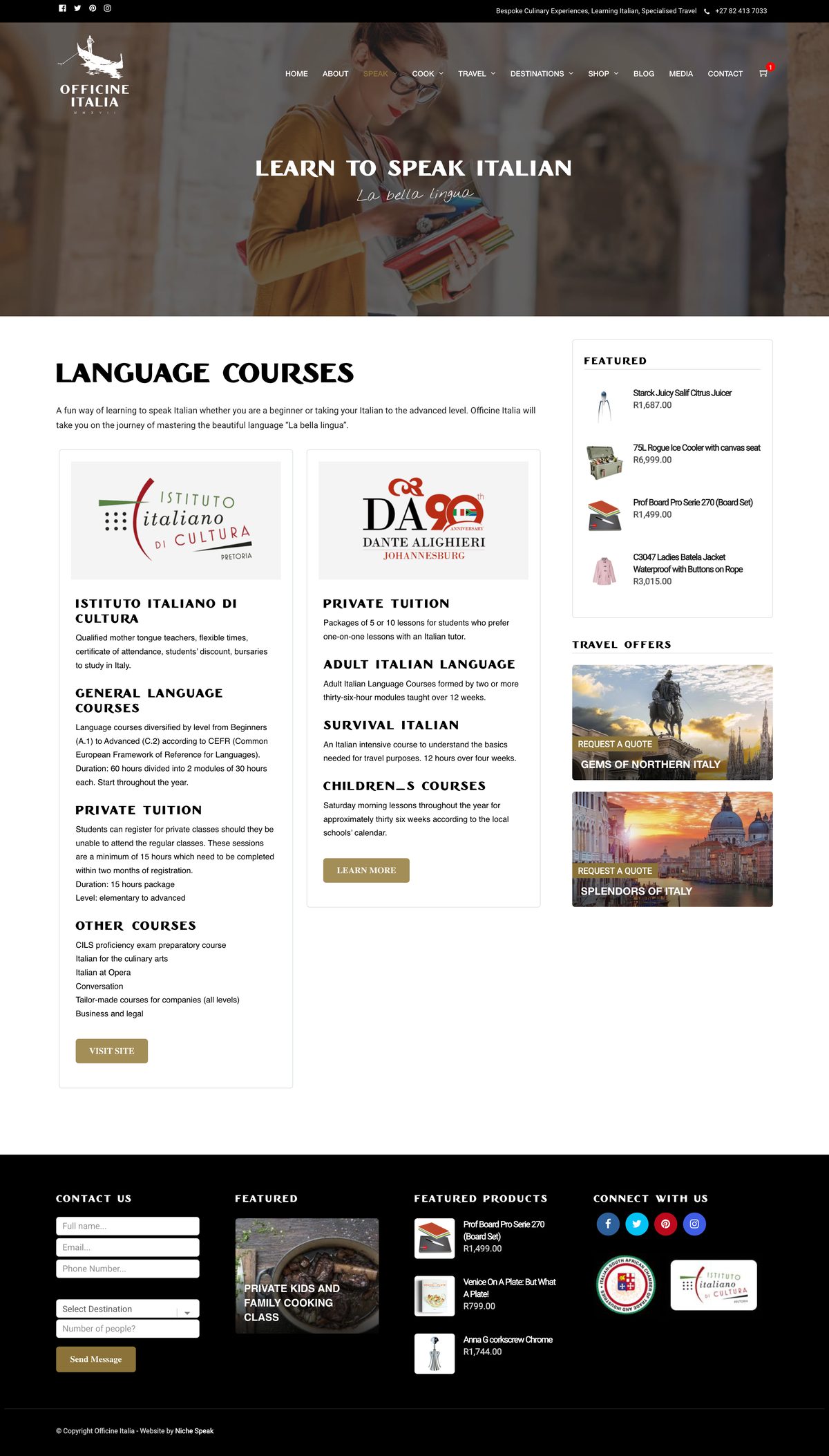 Speak. Courses with Istituto Italiano di Cultura and Dante Alighieri.